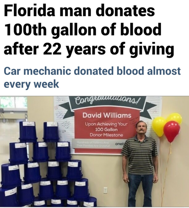 A Florida man donated 100 gallons (378 liters) of blood in 22 years. - Donation, Donor, USA, Heroes, Florida