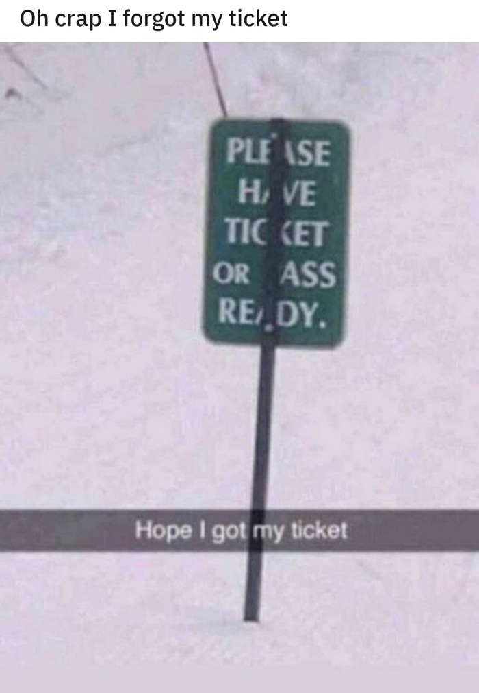 Sign - Tickets, Humor, Signs