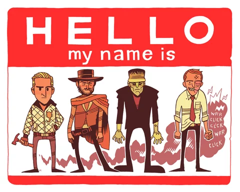 Hello my Name Is... - Humor, Subtle humor, Movies, No name