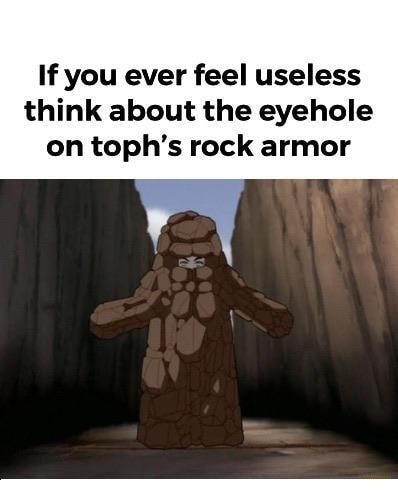 If you feel useless, consider the eye visor in Toph's stone armor - Avatar: The Legend of Aang, Toph Beifong, Blindness, Cartoons