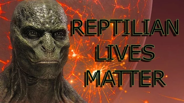 Reptilian lives matter - My, Reptilians, Nibiru, Humor