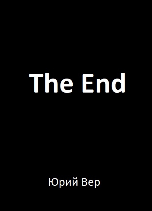 The End - My, the end, End, Death, Suicide, A life, The End of Life, Longpost