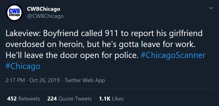 A responsibility - USA, Heroin, Overdose, Drugs, Chicago, Work, Twitter, Screenshot, , Guys, Girls, Love, 911, Police