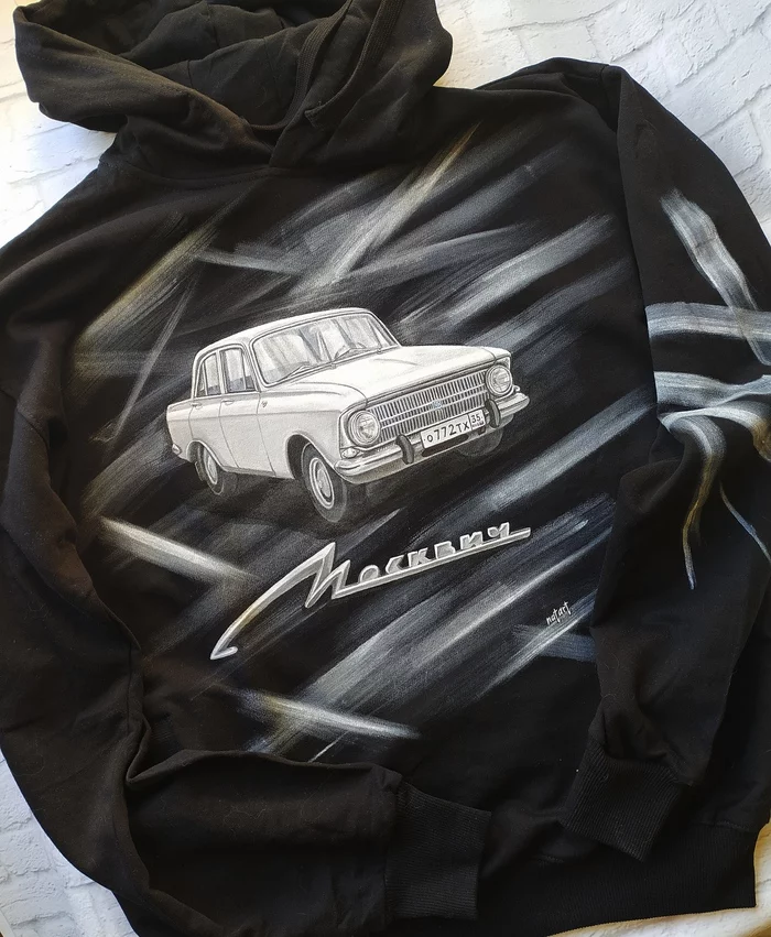 Muscovite on a sweatshirt. Hand painted clothes - My, Moskvich, With your own hands, Motorists, Auto, Handmade, Painting on fabric, Needlework without process, Longpost