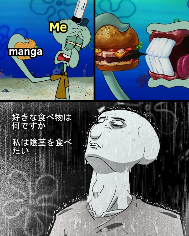 At some point, the anime guy switches to manga. - SpongeBob, Anime, Squidward, Manga, Anime memes, Comics