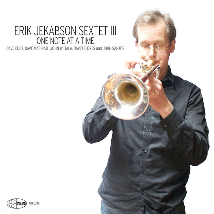 2020 Erik Jekabson Sextet III - One Note at a Time {Wide Hive} [WEB] Trumpet, 