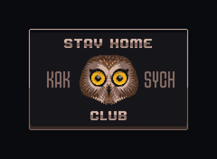 Stay Home Kak Sych Club - My, Pixel Art, Pixel, Memes