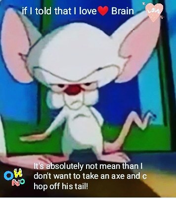 My favorite character;) - Pinky and Brain, Animated series, Memes, Art, Longpost