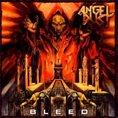 ������� Power Metal. ���������� ��������. Angel Dust - 1999 � Bleed