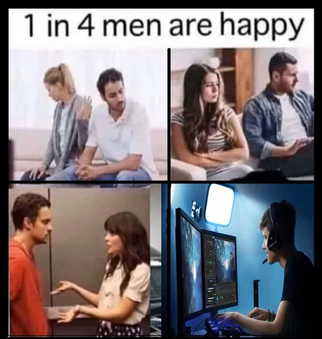 1 in 4 men are happy - Men, Men and women, Gamers, Relationship, Games, Computer games, Humor