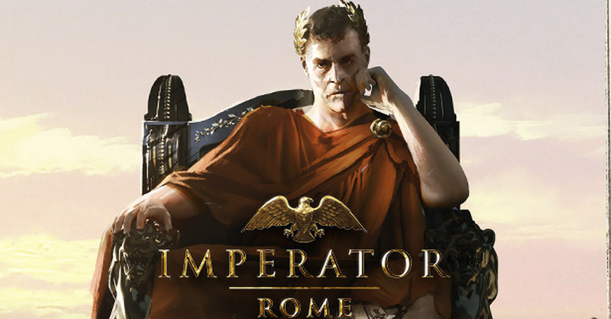 Увлекшийся император. Imperator: Rome Deluxe Edition. Император. Император Белос. Император 2011.