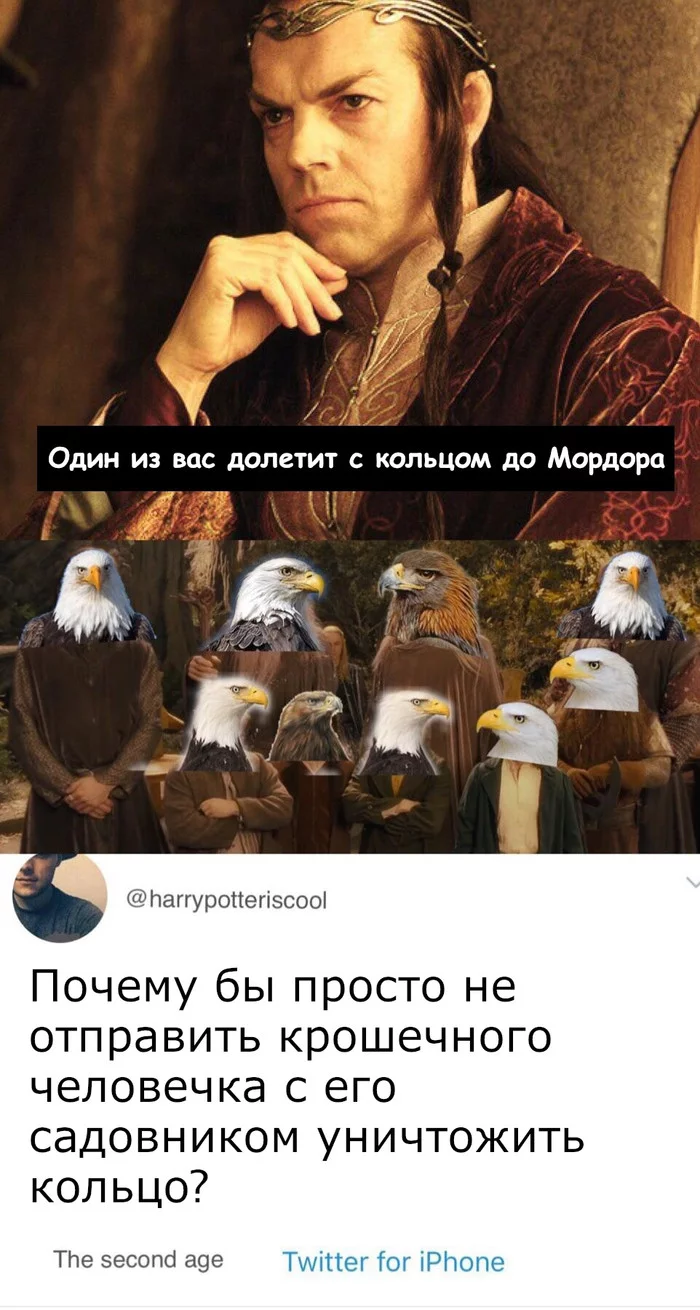 Humor)) - Lord of the Rings, Elrond, The Fellowship of the Ring, Eagles, The hobbit, Translated by myself, Picture with text, Twitter