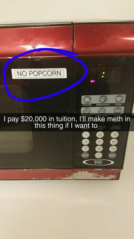 College administration bans microwave popcorn - Picture with text, Ban, Popcorn, Microwave, College, Education, Translation, 9GAG