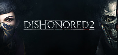 Розыгрыш Dishonored 2 - Dishonored 2, Steam, Steamgifts, Розыгрыш, Компьютерные игры