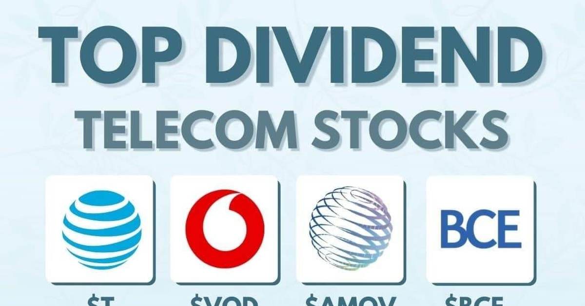 TOP telecom dividend stocks - Telecom, Telecommunications, Stock, Securities, Stock market, Investments
