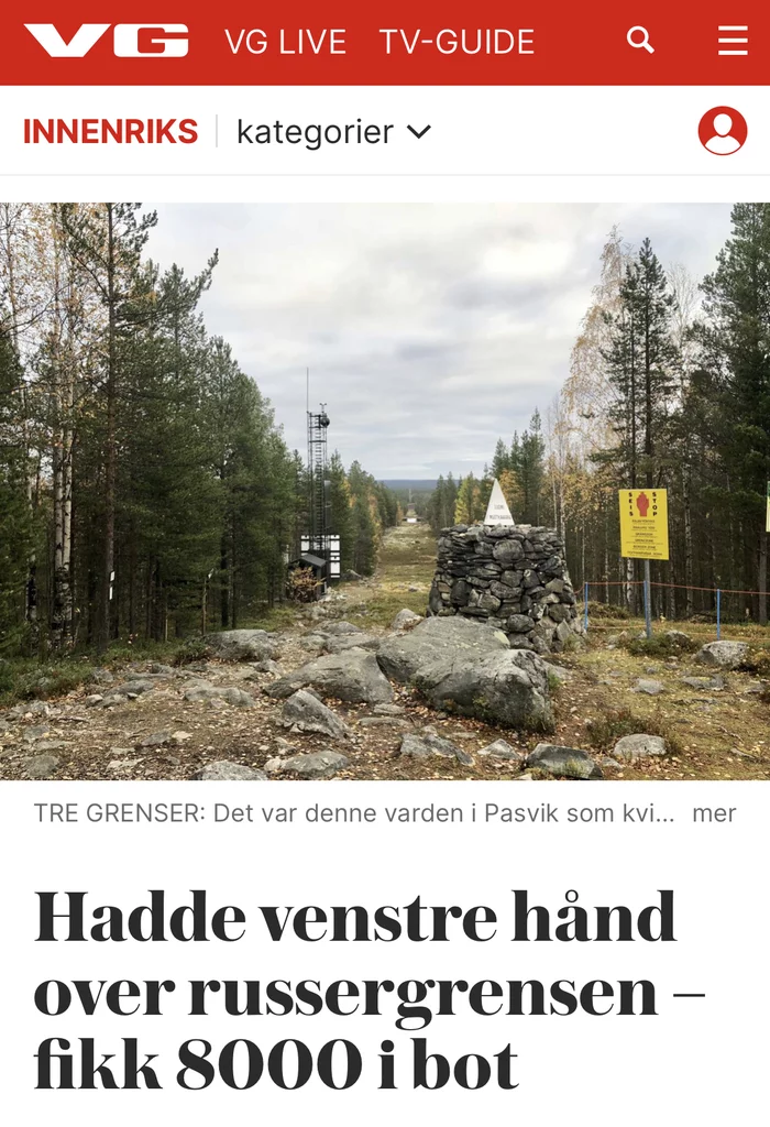 Norwegian woman will have to pay a big fine for crossing the Norwegian-Russian border with her left hand - The border, Norway, Fine, Tourism