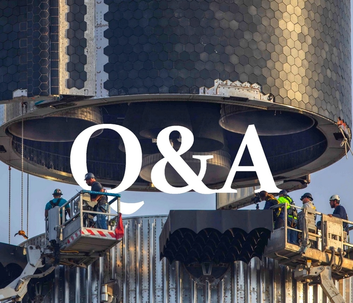 Q&A:           Starship SpaceX, , -, , ,  , ,  , Starship, , 