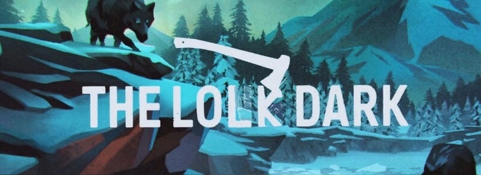    The long dark