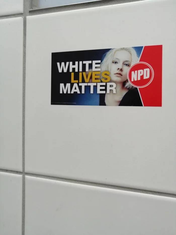 WHITE LIVES MATTER - Моё, Black lives matter, Германия, White Lives Matter