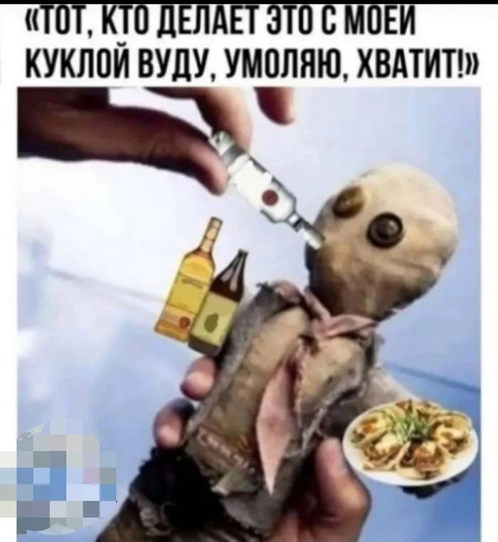 Stop! - Humor, Screenshot, Picture with text, Alcohol, A voodoo doll