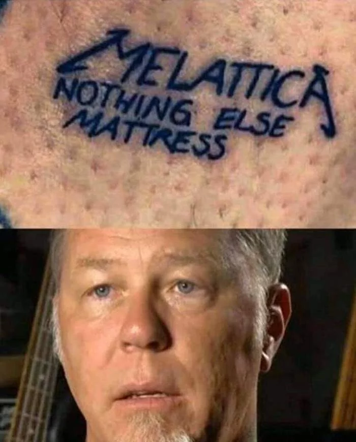 When your tattoo artist has dyslexia - Humor, Tattoo, Tattoo artist, Images, Dyslexia, Metallica
