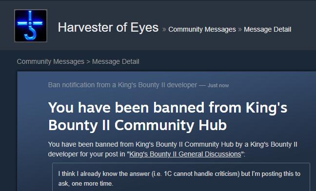 1C bans on the Forum King's Bounty 2 on Steam for criticizing the game - Steam, Reddit, Forum, Ban, 1s, Критика, Haters, Kings Bounty, Kings Bounty 2, Royal Quest, Space Rangers, Longpost