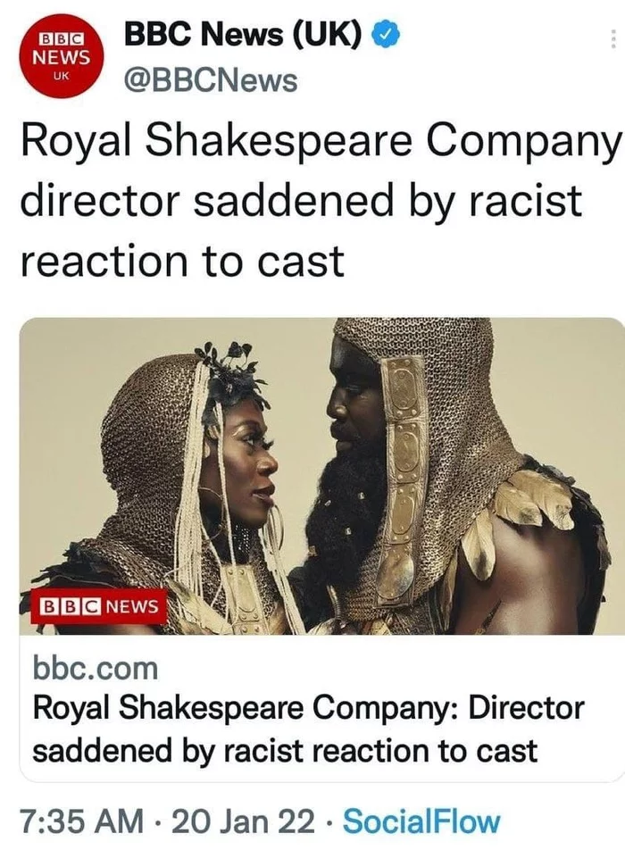 Theatre director from the Royal Shakespeare Company disappointed with racist reaction to cast - Racism, Great Britain, Black lives matter, Sjw, William Shakespeare, Theatre