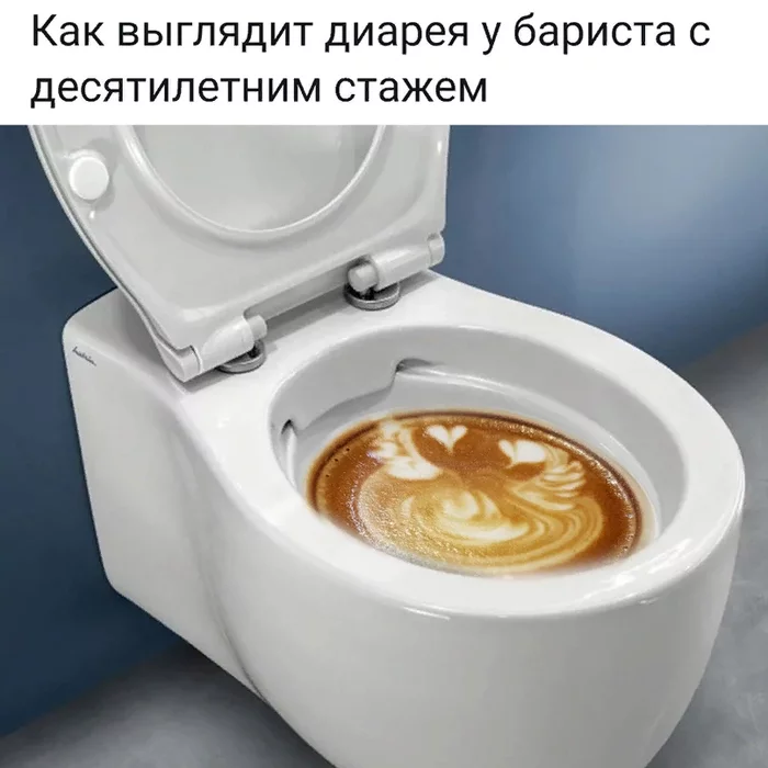 Coffee - Coffee, Experience, Toilet, Diarrhea, Toilet, Toilet humor, Barista, Repeat