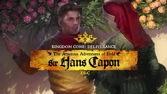 [Steam DLC] Kingdom Come: Deliverance – The Amorous Adventures of Bold Sir Hans Capon - Computer games, Freebie, Steam, DLC, Kingdom Come: Deliverance