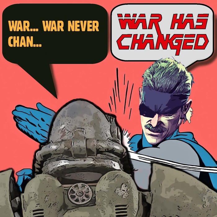     | WAR HAS CHANGED Metal Gear Solid, Fallout, Solid Snake, Metal Gear solid 4, Fallout: New Vegas, Fallout 4, ,  , Metal Gear, Fallout 3, Fallout 76,   , War never changes, ,   ,  , ,  , Photoshop, , 