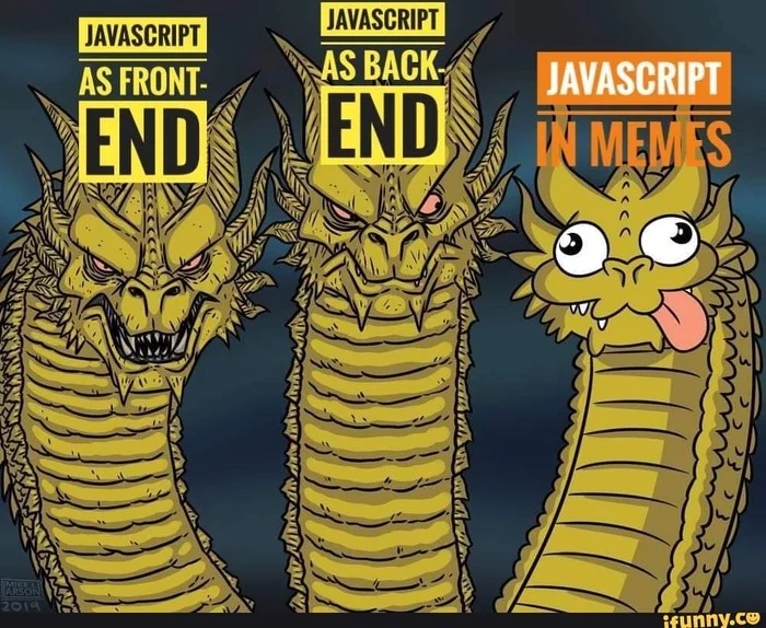 Let there be a shit - Javascript, Backend, Frontend, Memes