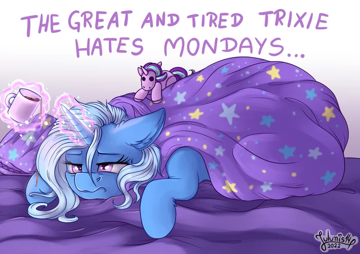 The Great and Tired Trixie Hates Mondays - My little pony, Trixie, PonyArt, Julunis14