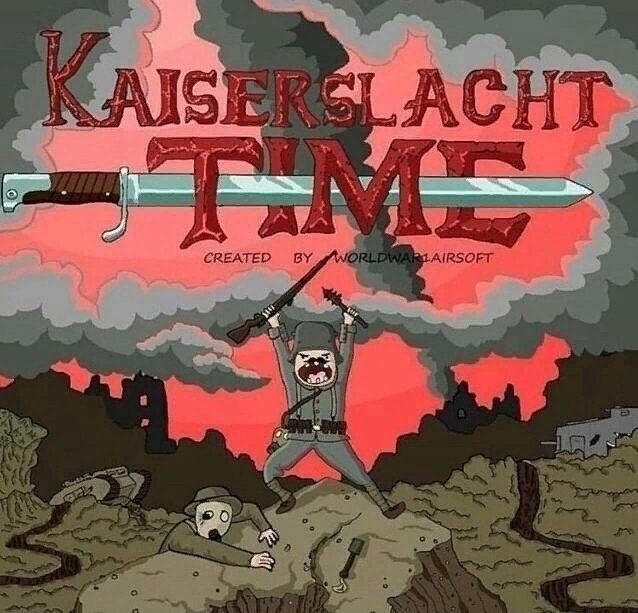 Adventure Time, German version - Humor, Story, World War I, 