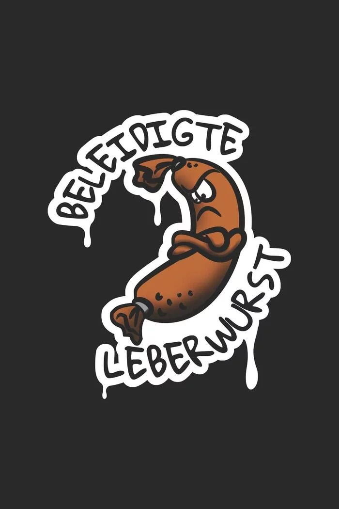 Offended Liver Sausage - Expression, Germany, Sausage, Germans, Longpost