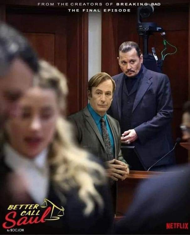 Always choose the right lawyer - Humor, Johnny Depp, Saul Goodman, Amber Heard, Hollywood, Divorce (dissolution of marriage), Court
