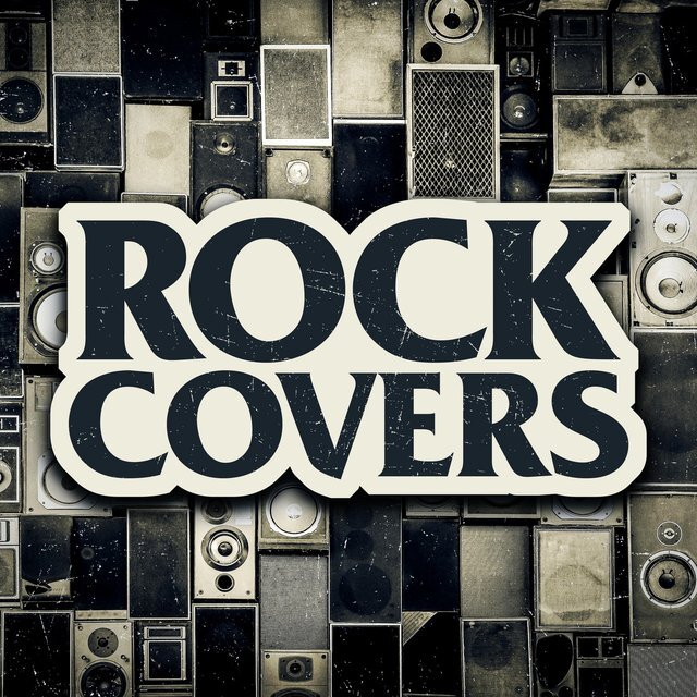Плейлист ROCK COVERS