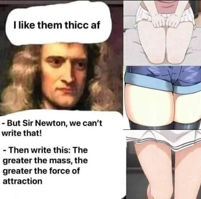 legs - Legs, Isaac Newton, Anime, Memes, Humor, Foot fetish, Anime memes