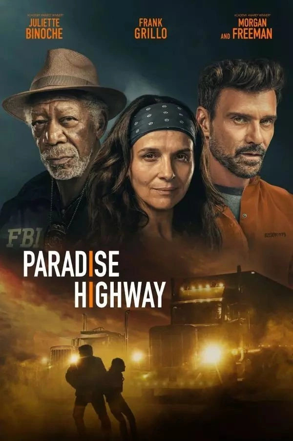 Trailer for the action movie Paradise Highway - Trailer, Youtube, Movies, Frank Grillo, Morgan Freeman, Video, Longpost