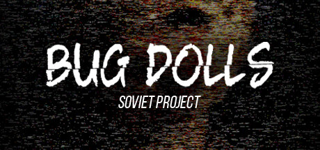 USSR - 1991 | Bug Dolls: Soviet Project - My, Games, Video game, Horror game, Horror, Action, Головоломка, New items, Indie game, Инди, Shooter, GIF, Longpost