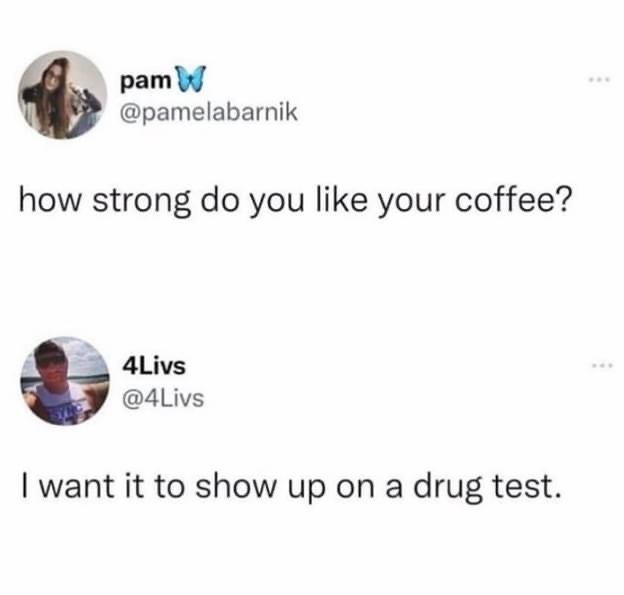 Strong coffee - Screenshot, Twitter, Coffee