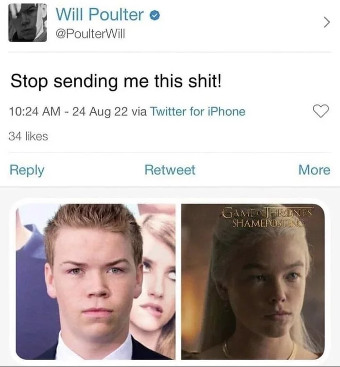 Stop sending me this shit - House of the Dragon, Will Poulter, Millie Alcock, Twitter, Screenshot, Serials