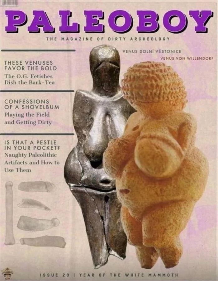 Finally a human figure on the cover - Humor, Archeology, Paleolithic, Playboy, Cover, Venus