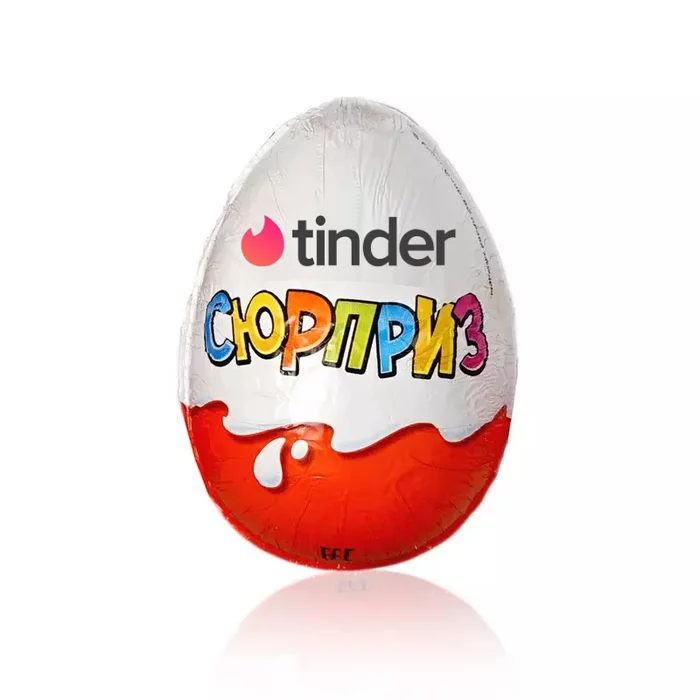 Every date - Tinder, Date, Surprise, Eggs
