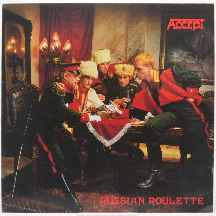 Russian roulette - Accept, Metal, Rock, 80-е, Heavy metal, Musicians, Cover, Registration, Cossacks, Officers