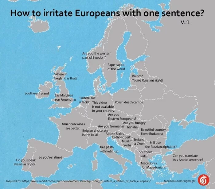 How to piss off Europeans with one sentence? - Europe, Stereotypes, Rabies, Question