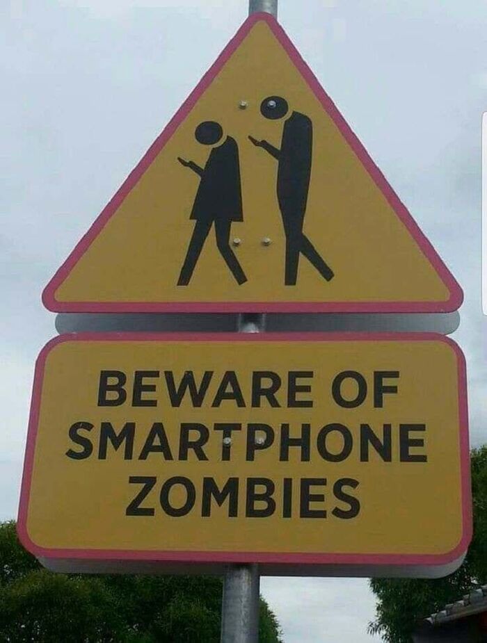 Осторожно смартфоновые зомби Юмор, Тонкий юмор, Дорожный знак
