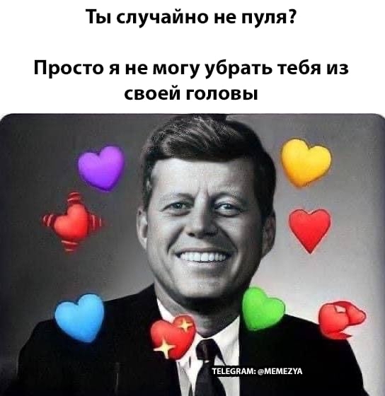 Compliment - Picture with text, Compliment, John F. Kennedy, Bullet, Black humor