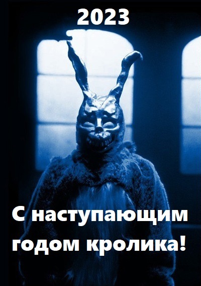 Soon - Donnie Darko, Rabbit, Year of the Rabbit, New Year, Picture with text