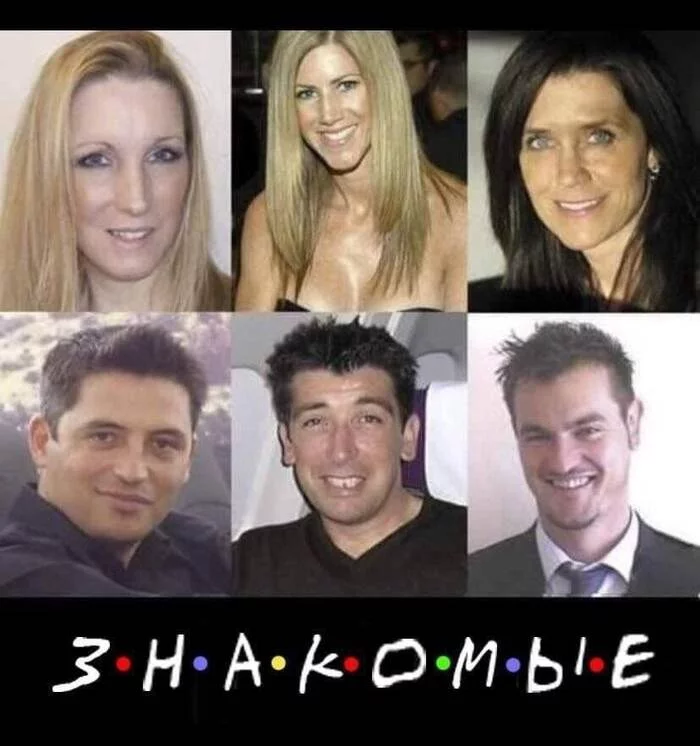 Everyone is here - Humor, Picture with text, TV series Friends, Similarity