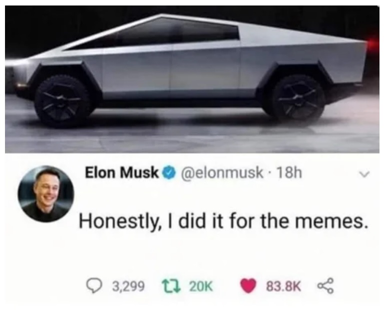 In fact, I did this for the memes (c) Elon Musk - Elon Musk, Pickup, Translation, 9GAG, Tesla cybertruck